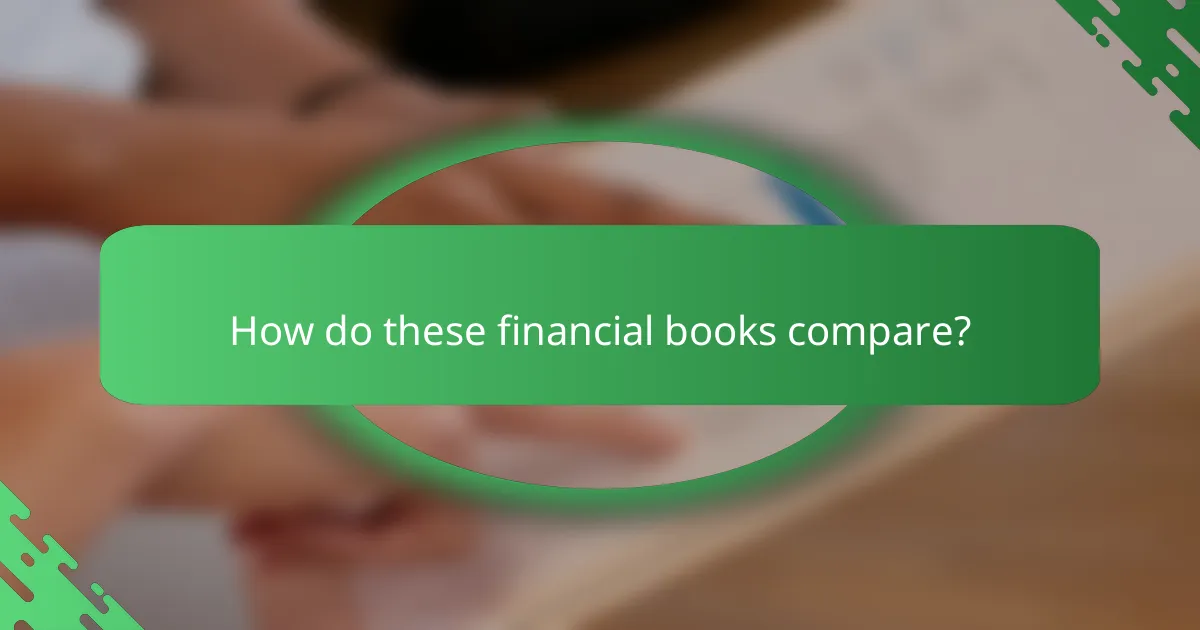 How do these financial books compare?