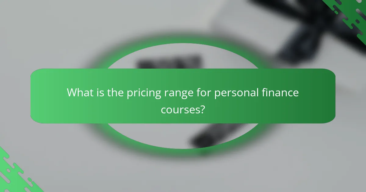 What is the pricing range for personal finance courses?